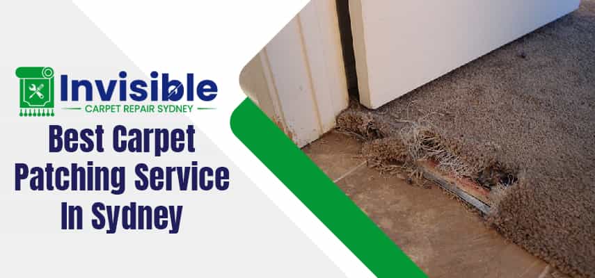 Carpet Patching Service In Sydney